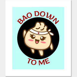 Bao Down To Me | Dim Sum Pun Posters and Art